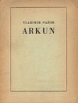 Arkun. Priča iz slavenske prošlosti