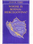 Whose is Bosnia-Hercegovina?