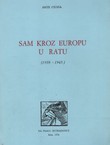 Sam kroz Europu u ratu (1939.-1945.)