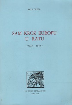 Sam kroz Europu u ratu (1939.-1945.)