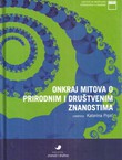 Onkraj mitova o prirodnim i društvenim znanostima. Sociološki pogled