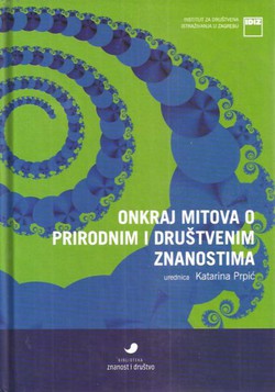 Onkraj mitova o prirodnim i društvenim znanostima. Sociološki pogled