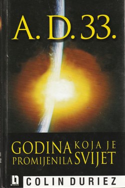 A.D. 33. Godina koja je promijenila svijet