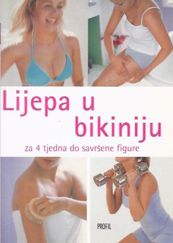 Lijepa u bikiniju. Za 4 tjedna do savršene figure