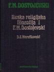 Ruska religijska filozofija i F.M. Dostojevski. Tolstoj i Dostojevski / Prorok ruske revolucije