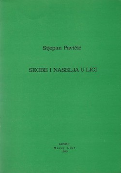 Seobe i naselja u Lici (pretisak iz 1962)