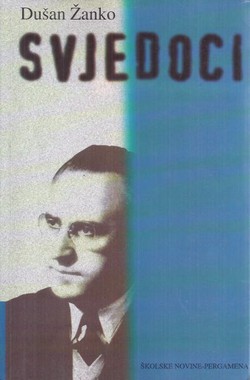 Svjedoci (pretisak iz 1987)