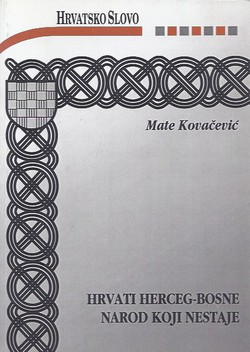 Hrvati Herceg-Bosne narod koji nestaje