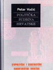 Politička sudbina Hrvatske. Geopolitičke i geostrateške karakteristike Hrvatske