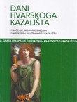 Dani hvarskog kazališta. Pamćenje, sjećanje, zaborav u hrvatskoj književnosti i kazalištu