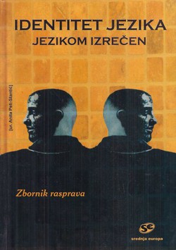 Identitet jezika jezikom izrečen. Zbornik radova