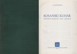 Bosanski kuhar. Tradicionalno kulinarstvo u Bosni i Hercegovini