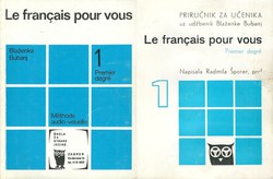 Le francais pour vous. Premier degre + Priručnik za učenika uz udžbenik Le francais pour vous. Premier degre