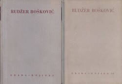 Rudžer Bošković. Građa za život i rad I-II