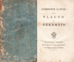 Commedie latine (L'aulularia /  Il soldato glorioso / L'affannatore)