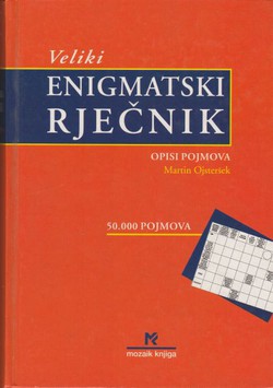 Veliki enigmatski rječnik. Opisi pojmova