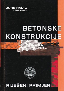 Betonske konstrukcije 2. Riješeni primjeri