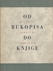 Od rukopisa do knjige. Grafičko-tehnički priručnik