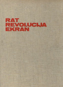 Rat, revolucija, ekran