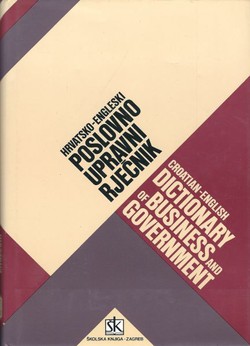 Hrvatsko-engleski poslovno-upravni rječnik (4.prerađ. i dop.izd.)