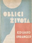 Oblici života. Duhovnoznanstvena psihologija i etika ličnosti