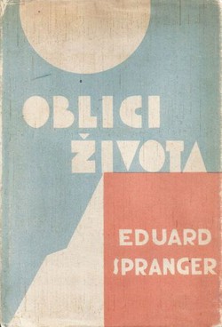 Oblici života. Duhovnoznanstvena psihologija i etika ličnosti