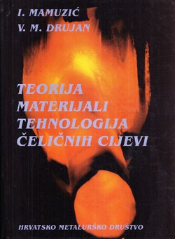 Teorija, materijali, tehnologija čeličnih cijevi