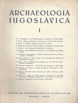 Archaeologia Iugoslavica I/1954