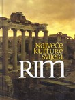 Najveće kulture svijeta. Rim