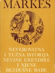 Neverovatna i tužna istorija nevine Erendire i njene bezdušne babe