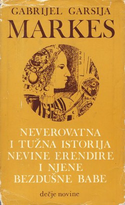 Neverovatna i tužna istorija nevine Erendire i njene bezdušne babe