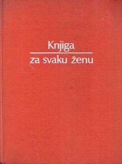 Knjiga za svaku ženu (14.proš.izd.)