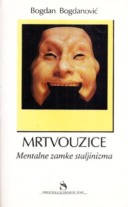 Mrtvouzice. Mentalne zamke staljinizma