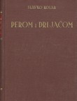 Perom i drljačom