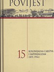 Povijest 15. Kolonijalna Carstva i Imperijalizam (1871.-1914.)