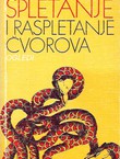 Spletanje i raspletanje čvorova. Ogledi