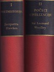 Prethistorija / Počeci civilizacije I-II (Historija čovječanstva. Kulturni i naučni razvoj I)