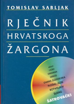 Rječnik hrvatskoga žargona