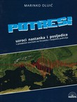 Potresi. Uzroci nastanka i posljedice s posebnim osvrtom na Hrvatsku i susjedna područja