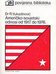 Američko-sovjetski odnosi od 1917. do 1976.