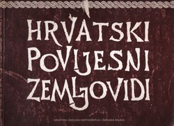 Hrvatski povijesni zemljovidi (8.izd.)