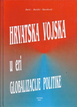 Hrvatska vojska u eri globalizacije politike