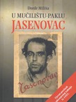 U mučilištu - paklu Jasenovac (pretisak iz 1945)