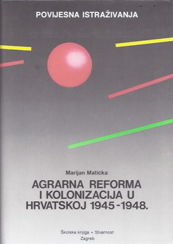 Agrarna reforma i kolonizacija u Hrvatskoj 1945-1948