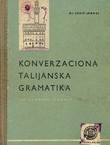 Konverzaciona talijanska gramatika (ortofonsko izdanje) (5.izd.)