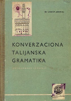 Konverzaciona talijanska gramatika (ortofonsko izdanje) (5.izd.)