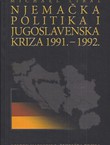 Njemačka politika i jugoslavenska kriza 1991.-1992.