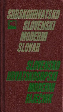 Srbskohrvatsko-slovenski moderni, slovensko-hrvatskosrpski moderni riječnik (6.izd.)