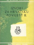 Izvori za hrvatsku povijest III.