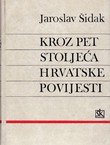 Kroz pet stoljeća hrvatske povijesti